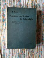 Grundriss zum Studium der Geburtshilfe E. Bumm 1905 München - Bogenhausen Vorschau