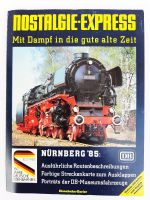 Eisenbahn Kurier – Nürnberg ´85 – Nostalgie-Express Bayern - Neuburg a.d. Donau Vorschau