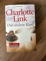 Das andere Kind. Charlotte Link München - Berg-am-Laim Vorschau