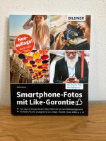 Buch: Smartphone Fotos mit Like Garantie Bildner Verlag Bayern - Essenbach Vorschau