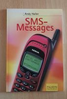 Buch: SMS-Messages Neu von 2001 Baden-Württemberg - Elztal Vorschau