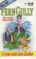 Crysta rettet den Zauber Fern Gully - der letzte Regenwald - Crys Nordrhein-Westfalen - Blomberg Vorschau