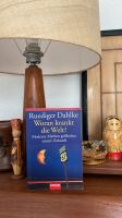 Rüdiger Dahlke „Woran krankt die Welt?“ Esoterik Spiritualität Frankfurt am Main - Nordend Vorschau