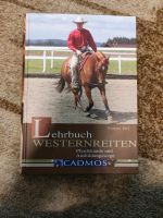 Lehrbuch Westernreiten von Renate Ettl Nordrhein-Westfalen - Neunkirchen-Seelscheid Vorschau