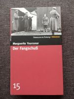 "Der Fangschuss" Marguerite Yourcenar Süddeutsche Bibliothek neu Rheinland-Pfalz - Mutterstadt Vorschau