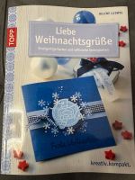 Topp Bastelbuch „Liebe Weihnachtsgrüße“ Bayern - Starnberg Vorschau