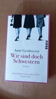Roman "Wir sind doch Schwestern" von Anne Gesthuysen Berlin - Westend Vorschau