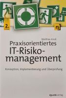 Praxisorientiertes IT-Risikomanagement Saarland - Homburg Vorschau