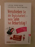 Verschieben Sie die Deutscharbeit, mein Sohn hat Geburtstag, neu Nordrhein-Westfalen - Herten Vorschau