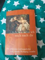 Johann Wolfgang Goethe Liebesgedichte Düsseldorf - Angermund Vorschau