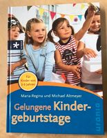 Unbenutzt/Neu - Gelungene Kindergeburtstage Hessen - Münster Vorschau