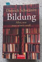 Dietrich Schwanitz Bildung - Alles, was man wissen muß Kiel - Neumühlen-Dietrichsdorf-Oppendorf Vorschau