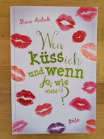 Wen küss ich und wenn ja, wie viele? Mara Andeck ~ NEU Hardcover Bayern - Saulgrub Vorschau