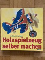 Buch Basteln Holzspielzeug selber machen Baden-Württemberg - Haßmersheim Vorschau