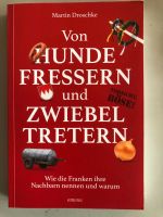 Von Hundefressern und Zwiebeltretern Bayern - Bamberg Vorschau