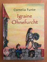 "Igraine Ohnefurcht" von Cornelia Funke, gebundene Ausgabe Buch Rheinland-Pfalz - Mainz Vorschau