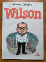 Wilson, Daniel Clowes, Comic, Graphic Novel, Cartoon Köln - Braunsfeld Vorschau