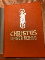 Christus unser König / von Ratgeber A. M. Nordrhein-Westfalen - Wachtberg Vorschau