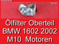 ❌ Flansch Ölfilter Ölfilterkopf BMW NK E10 E12 1602 2002 ti M10 Bayern - Bernhardswald Vorschau