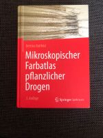 Mikroskopischer Farbatlas pflanzlicher Drogen 3. Auflage Nordrhein-Westfalen - Krefeld Vorschau
