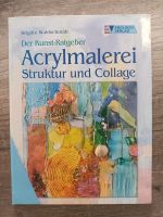 Der Kunst-Ratgeber "Acrylmalerei, Struktur und Collage" Nordrhein-Westfalen - Lübbecke  Vorschau