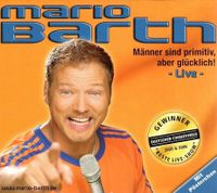 CD Mario Barth - Männer sind primitiv, aber glücklich Nordrhein-Westfalen - Dülmen Vorschau