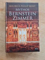 M. P. Remy - Mythos Bernsteinzimmer - neuwertig - Buch 2006 Dresden - Innere Altstadt Vorschau