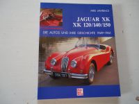 Jaguar XK 120/140/150/ Mike Lawrence (Motorbuch Verlag) Bayern - Reut (Niederbay) Vorschau