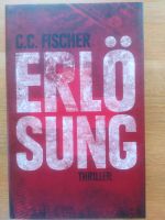 Erlösung - C.C. Fischer- Thriller Baden-Württemberg - Seewald Vorschau