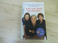 Kurz vor zwölf ins Paradies – C. Pfannenschmidt & M. Becker Nordrhein-Westfalen - Wesel Vorschau