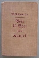 M. Niemöller: Vom U-Boot zur Kanzel (1934) + Kalenderblatt Münster (Westfalen) - Mauritz Vorschau