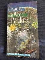 Reiseführer Madeira Levadas und Wege auf Madeira Raimundo Quintal Sachsen - Radebeul Vorschau