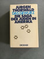 Jürgen Thorwald / Das Gewürz / Die Saga der Juden in Amerika Brandenburg - Dallgow Vorschau