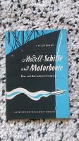 Modell - Schiffe und Motorboote ( Ausgabe 1955) Nordrhein-Westfalen - Geldern Vorschau