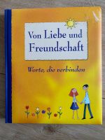 Von Liebe und Freundschaft - Worte, die verbinden Nordrhein-Westfalen - Kierspe Vorschau