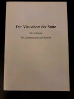 Broschüre: Der Virusabort der Stute; Merkt und Petzold Nordrhein-Westfalen - Kerpen Vorschau