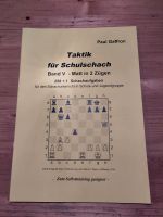 Taktik für Schulschach | Paul Gaffron Bd. V Lindenthal - Köln Sülz Vorschau