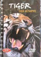 DVD TIGER DER SÜMPFE. Königstiger. Bengaltiger. Mit Booklet. Nordrhein-Westfalen - Wiehl Vorschau