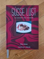 Süsse Lust 100 Desserts für Geniesser Nachspeisen Kochbuch Buch Hessen - Wiesbaden Vorschau