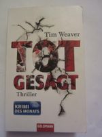 Tim Weaver - Tot gesagt - Thriller Dortmund - Kirchlinde Vorschau