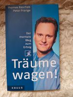 Träume wagen,  Buch neuwertig Baden-Württemberg - Dußlingen Vorschau