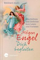 BUCH Mögen Engel dich begleiten Schutzengel Reinhard Abeln Bibel Bayern - Gilching Vorschau