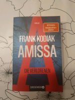 Frank Kodiak "Amissa  - Die Verlorenen" Thriller Baden-Württemberg - Oedheim Vorschau