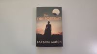 "The Fire Portrait" von Barbara Mutch - Historical Fiction Baden-Württemberg - Rheinfelden (Baden) Vorschau