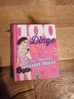 Buch 100 Dinge die ein Mädchen wissen muss Bayern - Dietmannsried Vorschau