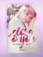 Close To You new adult Roman Isabell May Buch Nordrhein-Westfalen - Brakel Vorschau