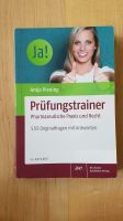 Prüfungstrainer pharmazeutische Praxis und Recht, 4. Auflage Baden-Württemberg - Tübingen Vorschau