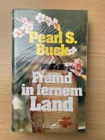 Roman: Fremd in fernem Land von Pearl S. Buck, neu und original Rheinland-Pfalz - Albig Vorschau