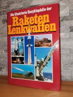 Die illustrierte Enzyklopädie der Raketen & Lenkwaffen ~ TOP Bayern - Plankenfels Vorschau