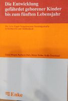 Die Entwicklung gefährdet geborener Kinder bis zum 5. Lebensjahr Neuhausen-Nymphenburg - Neuhausen Vorschau
